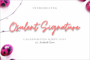 Osulent: The Elegance of a Handwritten Typeface for Campaigns